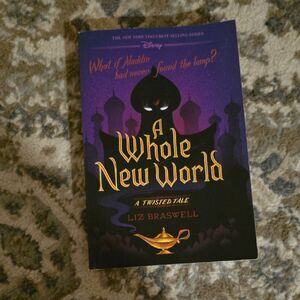 A Whole New World: A Twisted Tale by Liz Braswell Disney